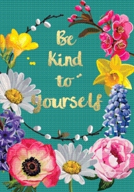 Be kind to yourself greeting card