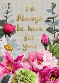 Ill always be here for you greeting card